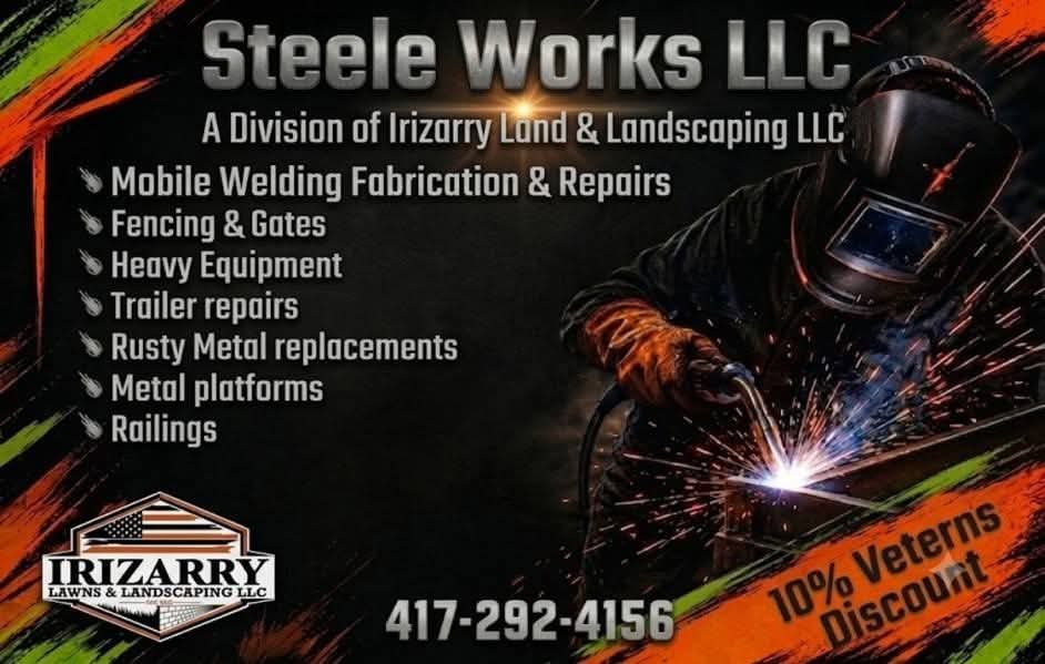 Steele Works LLC service flyer listing mobile welding, fencing and gates, heavy equipment, trailer repairs, metal platforms and railings